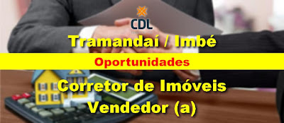 CDL Tramandaí - Imbé anuncia vagas para Corretor de Imóveis e Vendedor (a)