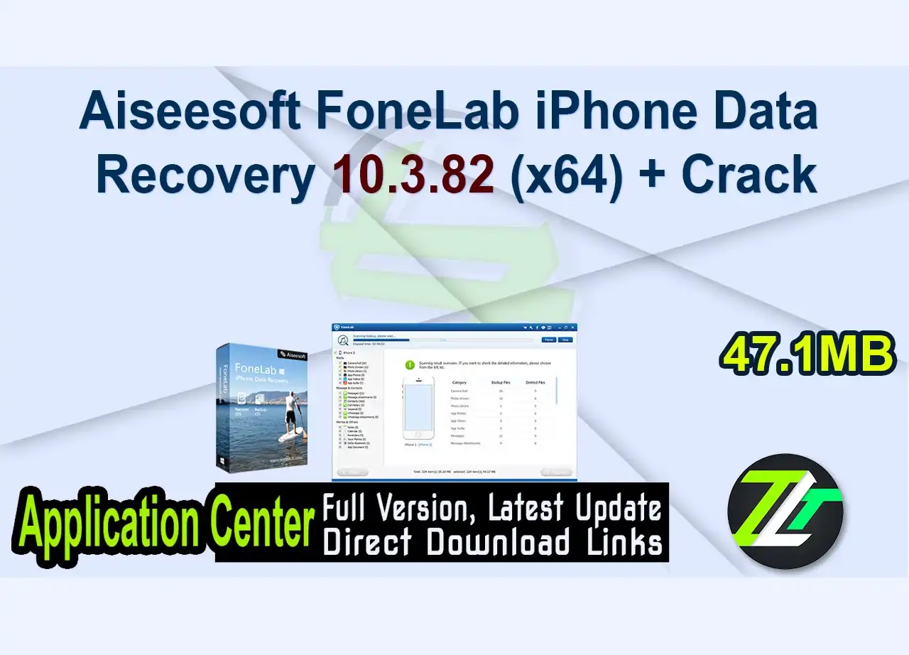 Aiseesoft FoneLab iPhone Data Recovery 10.3.82 (x64) + Crack
