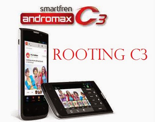 Root Smartfren Andromax C3 Cepat dan Aman 