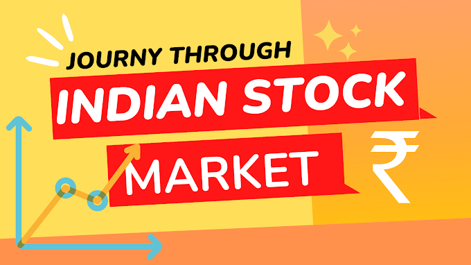 Journey Through The Indian Stock Market