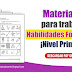 Materiales para trabajar las Habilidades Fonológicas en ¡Nivel Primaria!