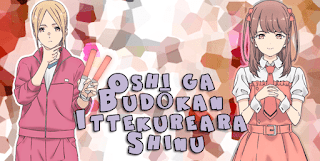 Oshi ga Budoukan Ittekuretara Shinu Batch Subtitle Indonesia