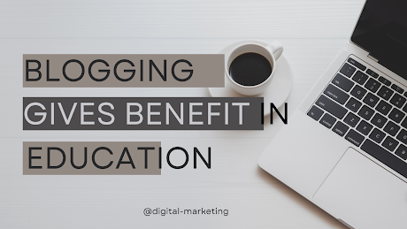 What is Blogging - What are benefits of Blogging