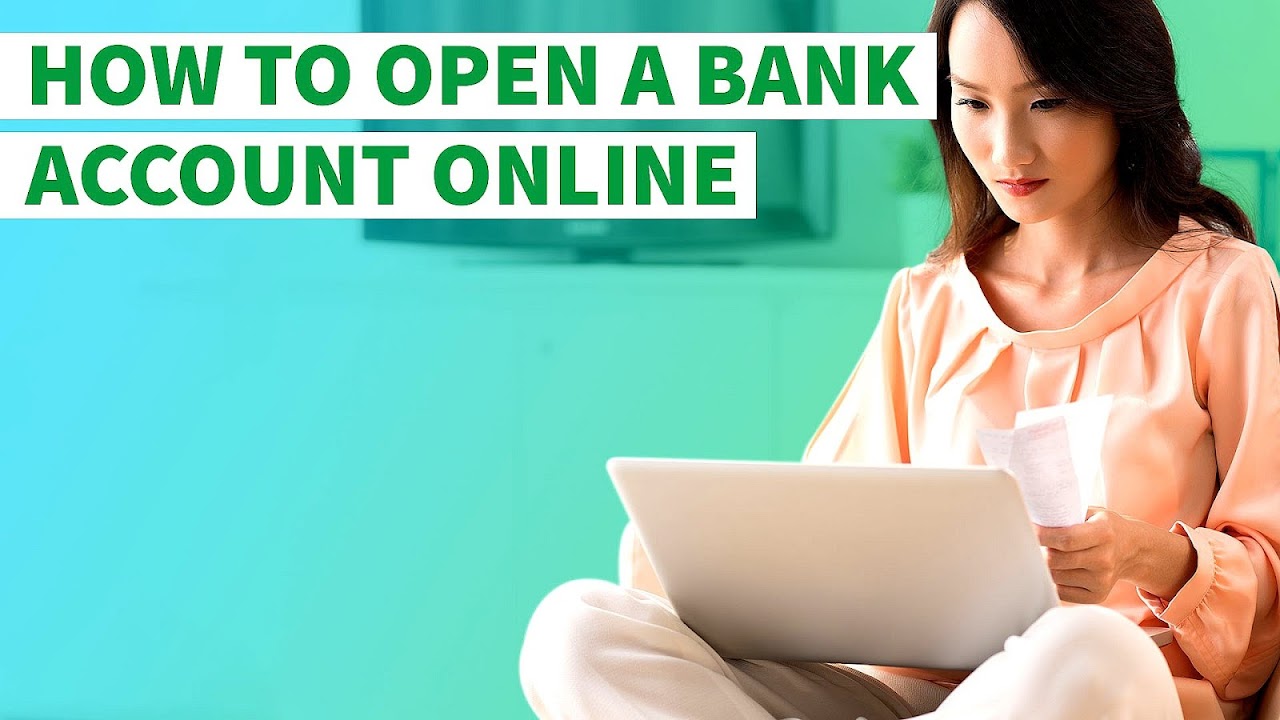 Bank Accounts I Can Open Online