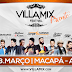 Villa Mix Festival Private em Macapá - AP 13 de Março 2016