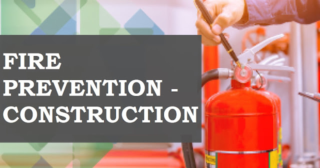 Fire Prevention for Construction Site