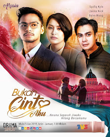 Bukan Cinta Aku, Drama Bukan Cinta Aku, Slot Akasia, TV3, Drama Baru Slot Akasia TV3 2019, Drama Melayu TV3 2019, Drama Bersiri, Syafiq Kyle New Drama, Janna Nick New Drama, Pelakon Indonesia Baim Wong, Sinopsis Drama Bukan Cinta Aku, Poster Drama Bukan Cinta Aku, Cast, Pelakon Drama Bukan Cinta Aku, Syafiq Kyle, Janna Nick, Baim Wong, Mimi Lana, Daler Yusuf, Maria Farida, Eizlan Yusof, Marisa Yasmin, Eyka Farhana, Aishah Azman, Dini Schatzmann, Azizah Mahzan, Fizo Omar, Paula Verhoevan, Jay Iswazir, Blog Dari Hati Miss Mulan,