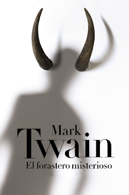 Mark Twain - El forastero misterioso