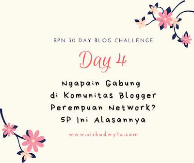 Alasan gabung di komunitas blogger perempuan network