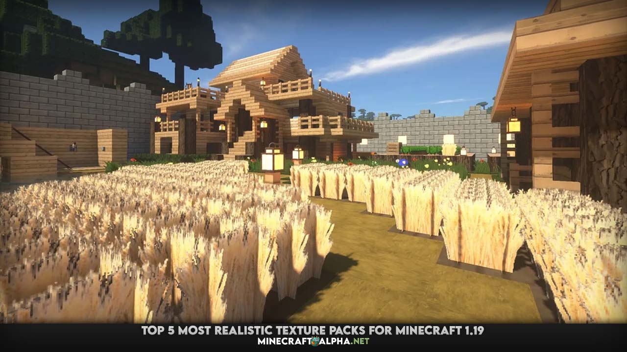 Top 5 Most Realistic Texture Packs for Minecraft 1.19