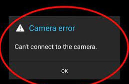 How to Fix Cannot connect to camera on Android devices