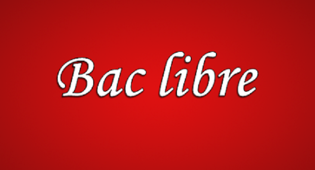 باك حر Bac Libre 2021 الشروط والمستلزمات