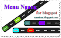 Tạo Menu ngang cho blogspot by: http://namkna.blogspot.com/