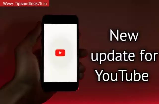 New update for YouTube in Hindi-YouTube के लिए नया अपडेट हिंदी में