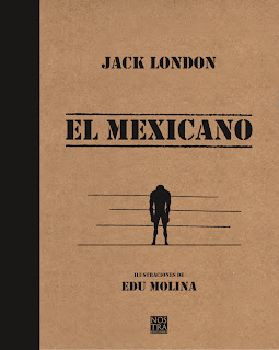 El Mexicano - Jack London