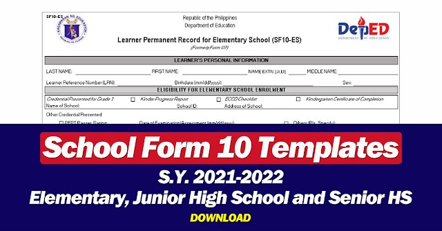 School Form 10 Templates for Elementary, Junior High School and Senior HS | S.Y. 2021-2022 