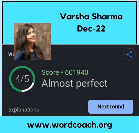 Varsha Sharma has achieved an impressive score of 601,940 in Google Word Coach,