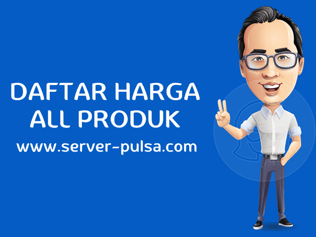 Daftar Harga Semua Produk Server-Pulsa.com