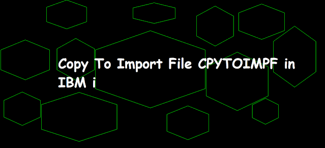 Copy To Import File CPYTOIMPF in IBM i, CPYTOIMPF, externally-described file, import file, non-numeric field and stream file,  database file member, save file, Input/output (I/O) operations, source member, stream file, Current Working Directory, Stream file,ibmi,as400,iseries,systemi, working with ifs,as400 and sql tricks, as400 tutorial, ibmi tutorial, working with ifs, working with integrated file system, CPYTOIMPF in as400, copy to import file in ibmi, copy to import file in as400, copy pf to source member using cpytoimpf in ibmi as400, copy PF to flat file using cpytoimpf in ibmi as400, copy pf to stream file in ifs using cpytoimpf in ibmi as400