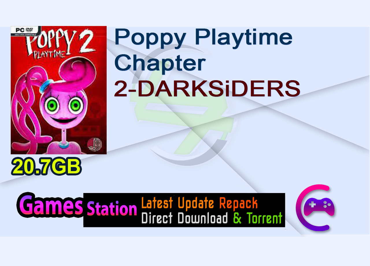 Poppy Playtime Chapter 2-DARKSiDERS