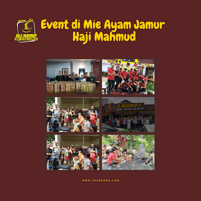Beberapa event di Mie Ayam Jamur Haji Mahmud