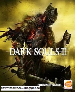 Download Dark Souls 3 Full Game For PC