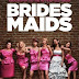 Today's Viewing: Bridesmaids