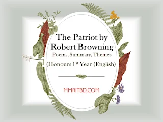 Summary of Robert Browning's Poems The Patriot