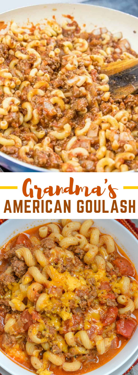 GRANDMA’S AMERICAN GOULASH #dinner #pasta