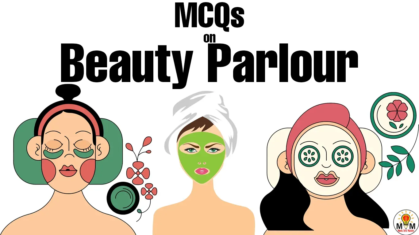 MCQs on Beauty Parlour