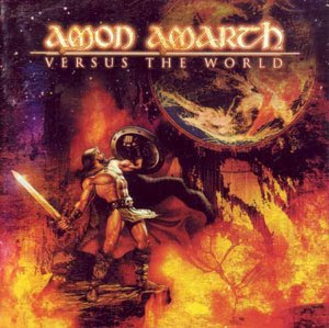 Amon Amarth - Versus the world [deluxe edition]