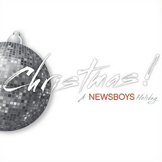 Newsboys - Christmas! A Newsboys Holiday 2010