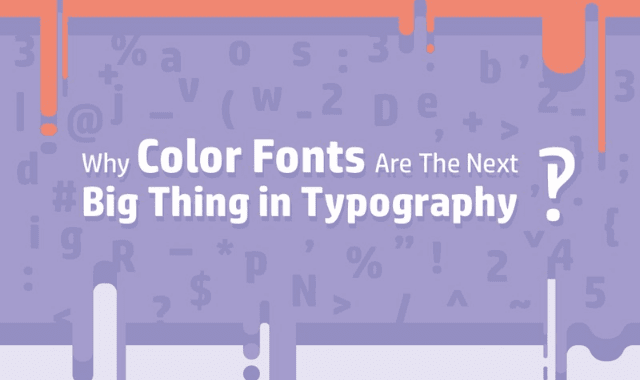 Why Color Fonts Are The Next Big Thing in Typography