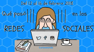 que-paso-en-las-redes-sociales-del-12-al-16-de-febrero-2018