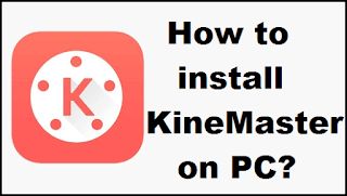 KineMaster for PC