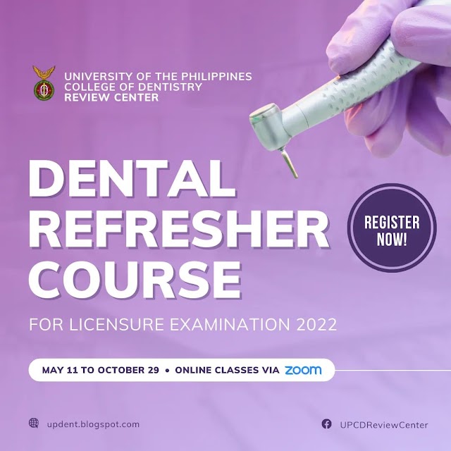 University of the Philippines Manila College of Dentistry Review Center  Dental Refresher Course