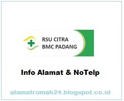 Cari-Nomer-Telponnya-Dan-Alamat-Rumah-Sakit-RSU-Citra-BMC-Padang