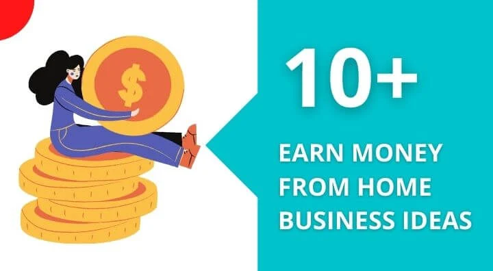 Business ideas from home to earn money | Best Make money on business guide