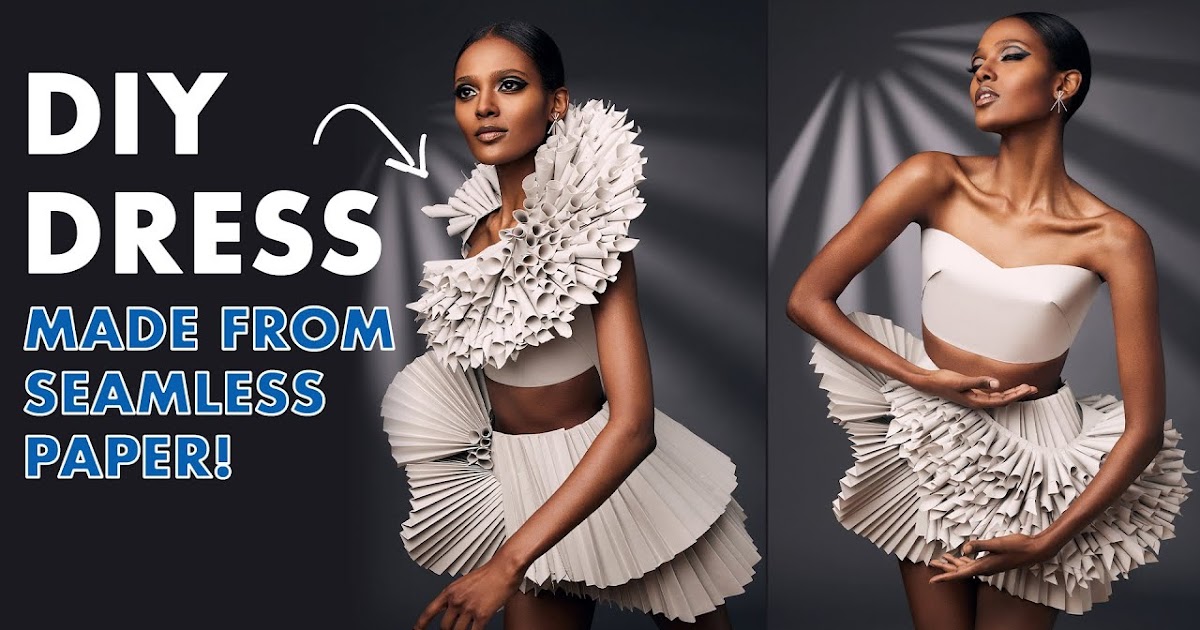 Fashion Shoot featuring a DIY Seamless Paper Dress - Photography Blog Tips  - ISO 1200 Magazine