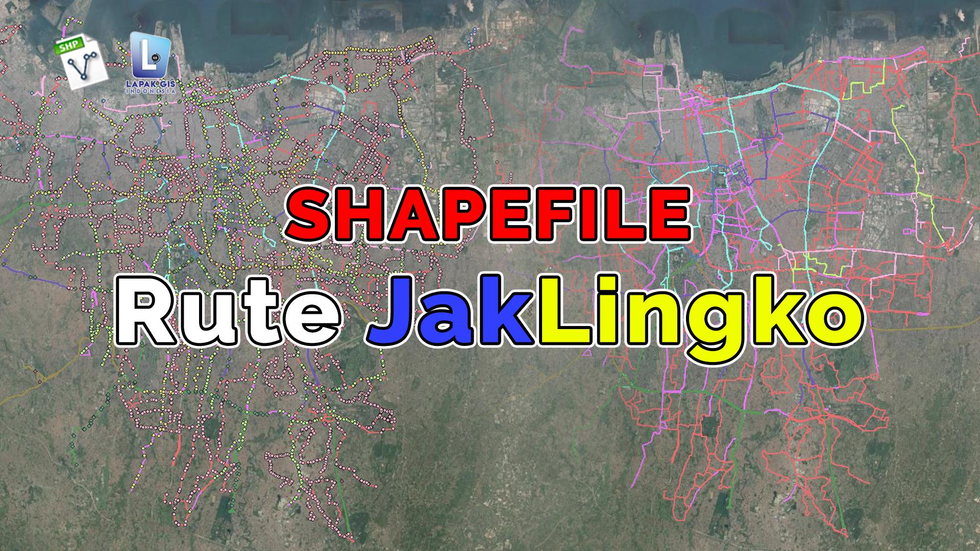 Data Shapefile (SHP) Rute JakLingko
