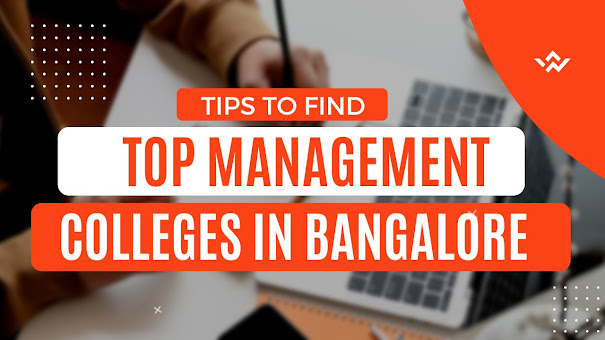 tips-to-find-the-top-management-colleges-in-bangalore