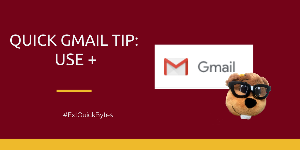 Quick Gmail tip: use plus