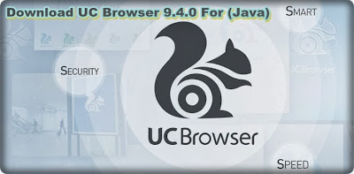 Download UC Browser 9.4.0 For (Java)