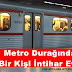  Metro Durağında Bir Kişi İntihar Etti