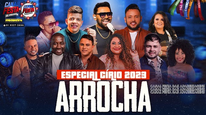 ARROCHA ESPECIAL CÍRIO 2023