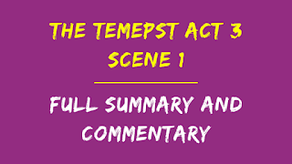 The Tempest Act 3 Scene 1 Summary and Commentary