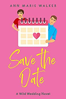 Book review: Save the Date, by Ann Marie Walker, 4 stars