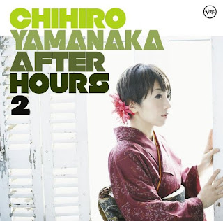 Chihiro Yamanaka (山中千尋) - After Hours 2 (アフター・アワーズ2)