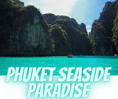 Phuket Seaside Paradise