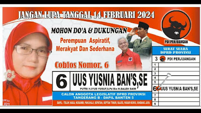 JANGAN LUPA... Uus Yusnia Ban's, SE Caleg DPRD Provinsi Tangerang B - Dapil Banten 5